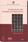 Concepto de arte e idea de progreso en la Historia del Arte. 9789587140699