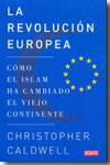 La revolución europea. 9788483068502