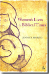 Women´s Lives in Biblical Times. 9780567196446