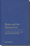 Rome and the Distant East. 9781847252357