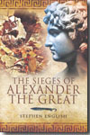 The Sieges of Alexander the Great. 9781848840607