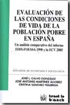 Evaluación de las condiciones de vida de la población pobre en España. 9788498768114