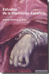 Estudios de la Inquisición Española. 9788498366815
