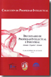 Diccionario de propiedad intelectual e industrial. 9788429016024