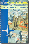 Itinerario aerofotográfico del Camino de Santiago