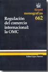 Regulación del comercio internacional. 9788498767711