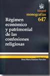 Régimen económico y patrimonial de las confesiones religiosas. 9788498767506