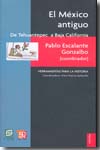 El México antiguo. Vol.1. 9786071600660