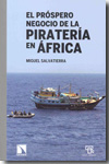 El próspero negocio de la piratería en África