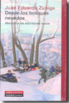 Desde los bosques nevados. 9788481098709