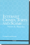Internet crimes, torts and scams. 9780195373516
