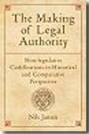 The making of legal authority. 9780199588763