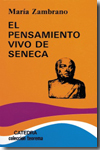 El pensamiento vivo de Séneca. 9788437626710