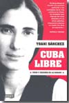 Cuba libre. 9788483069066