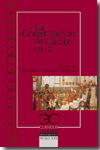 La Constitución de Cádiz (1812) y discurso preliminar a la Constitución