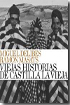 Viejas historias de Castilla La Vieja. 9788492841516