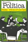 Filosofía política para principiantes. 9789875550223