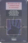 Reconstrucción 3D y realidad virtual en criminología. 9788478002238