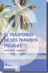 El trasfondo de los paraísos fiscales