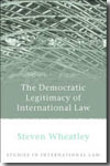 The democratic legitimacy of international Law. 9781841138176