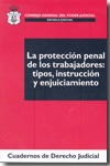 La protección penal de los trabajadores. 9788492596270