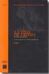 La vida de Cristo. 9788484682790