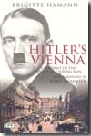 Hitler's Vienna. 9781848852778