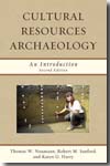 Cultural resources archaeology. 9780759118461