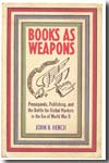 Books as weapons. 9780801448911