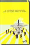 La contribución socioeconómica de la Universidad Pública de Navarra. 9788497692564
