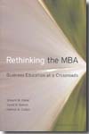 Rethinking the MBA. 9781422131640