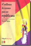 47 millones de razones para ser republicano