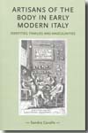 Artisans of the body in Early Modern Italy. 9780719081514