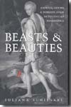 Beasts and beauties