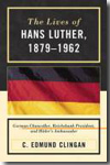 The lives of Hans Luther, 1879-1962