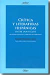 Crítica y literaturas hispánicas entre dos siglos