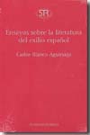 Ensayos sobre la literatura del exilio español