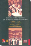 Género, poder y política en el México posrevolucionario
