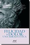Felicidad y dolor. 9788434469099