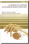 La reposición de la fertilidad en los sistemas agrarios tradicionales. 9788498882155