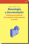 Museología y documentación. 9788497044943