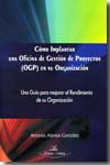 Cómo implantar una Oficina de Gestión de Proyectos (OCP) en su organización