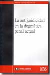 La antijuridicidad en la dogmática penal actual