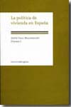 La política de la vivienda en España. 9788495886569