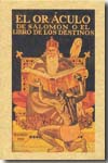 El Oráculo de Salomón o el Libro de los Destinos. 9788497617543