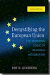 Demystifying the European Union. 9780742566927