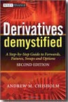 Derivatives demystified. 9780470749371