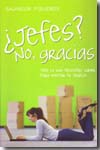 ¿Jefes?, no gracias. 9788498750737