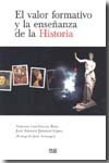 El valor formativo y la enseñanza de la Historia. 9788433851048
