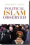 Political Islam observed. 9781849040617